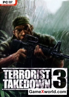 Terrorist takedown 3 (2010/Rus/Repack by r.G.Москви4и)