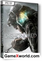 Скачать Dishonored v1.2 (2012/RUS/RePack by SeregA-Lus)