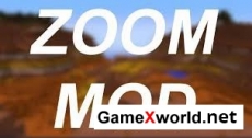Скачать Zoom mod 1.7.4 для Minecraft 