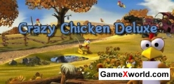 Crazy Chicken Deluxe / Куриная месть v2.6.3 (2014/Android)