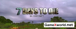 7 Days To Die [64x] для Minecraft 1.8. Скриншот №4