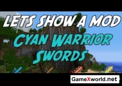 Cyan Warrior Swords Mod для Minecraft 1.5.2