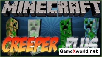 Creepers Plus мод для Minecraft 1.7.10