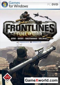 Frontlines: fuel of war (pc/Rip recoding/Ru озвучка)