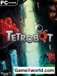 Tetrobot and co. (2013) pc | repack