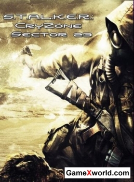 S.T.A.L.K.E.R.: cryzone sector 23 (2011/Pc/Rip/Rus)