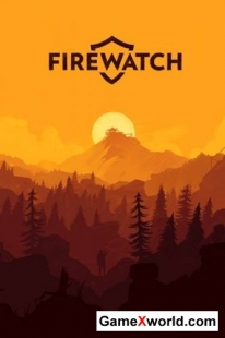 Firewatch (2016/Rus/Eng/Multi6/Repack by r.G. mechanics)