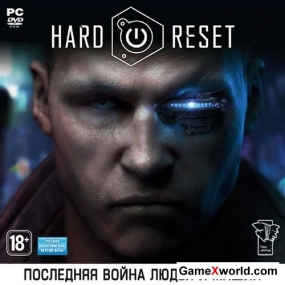 Hard reset *v.1.24* (2011/Rus/Repack by r.G.Unigamers)