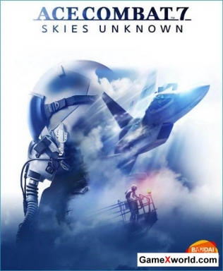 Ace combat 7: skies unknown - deluxe launch edition (2019/Rus/Eng/Multi/Repack by xatab)