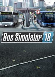 Bus Simulator 18: Читы, Трейнер +8 [FLiNG]