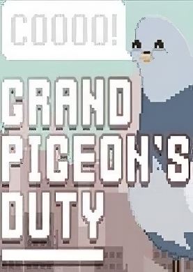 Grand Pigeons Duty