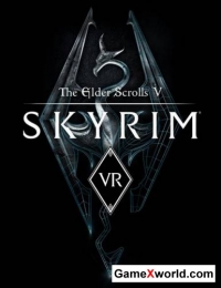 The elder scrolls v: skyrim vr (2018/Rus/Eng/Multi/Repack)