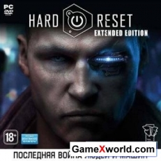 Жесткая перезагрузка: расширенное издание v.1.51 / hard reset: extended edition v.1.51 (2012/Rus+eng/Pc/Repack by dumu4)