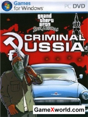 GTA / Grand Theft Auto: Криминальная Россия (2010/Rus/Eng/RePack by Diamond00744)