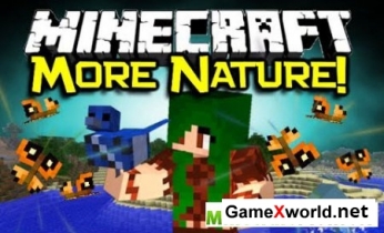 Скачать More Nature для Minecraft 1.7.2 бесплатно 