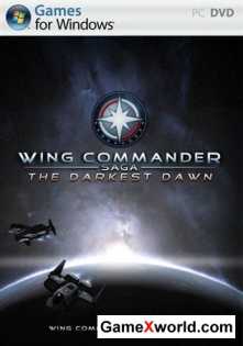 Wing Commander Saga. The Darkest Dawn (2012/ENG/L)