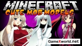 Cute Mob Models мод для Minecraft 1.8