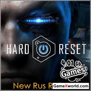 Hard Reset (New Rus RePack)