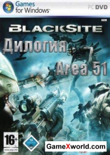 Area 51 + Blacksite: Area 51 (2005-2007/Rus/Eng) Lossless RePack от R.G. Origami