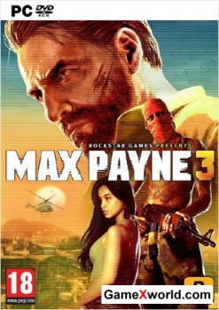 Max Payne 3 v1.0.0.81 (2012/PC/RUS) Repack by R.G. REVOLUTiON