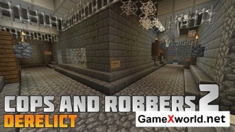 Cops and Robbers 2: Derelict карта для Minecraft 1.5.2