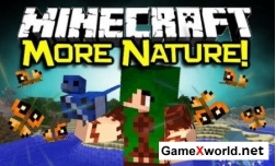 More Nature (Animals+) мод для Minecraft 1.7.10