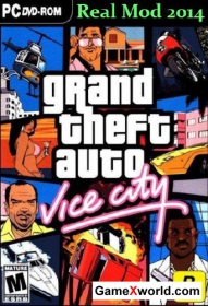 GTA / Grand Theft Auto: Vice City - Real Mod 2014 (2013/RUS)