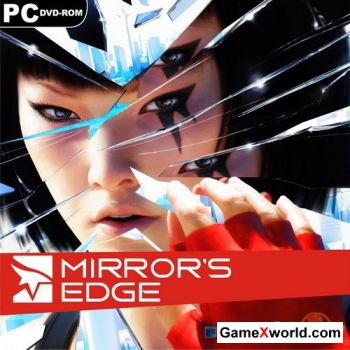 Mirrors Edge + Bonus (2009/RUS/RePack)