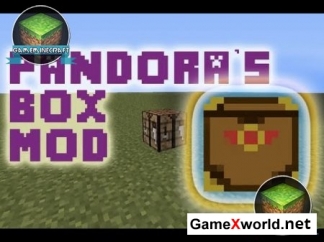 Скачать мод Pandoras Box mod для Майнкрафт 1.7.4
