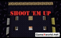 Shoot Em Up для Minecraft
