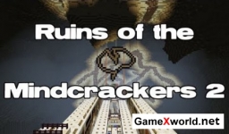 Ruins Of The Mindcrackers 2 - Руины мозголома 2 карта для Minecraft 1.6.2