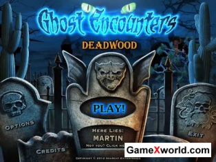 Ghost Encounters: Deadwood (2012/ENG)