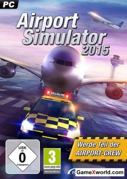 Airport simulator 2015 / симулятор аэропорта 2015 (2015/Rus/Multi12/License)