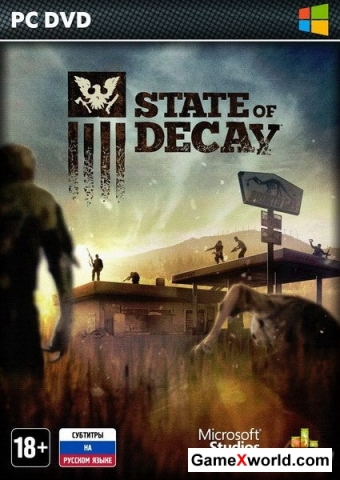 State of decay + dlc (v.14.6.23.5340) (2013/Rus/Eng/Repack by tolyak26)