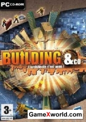 Building & co: you are the architect! (eng/2008)
