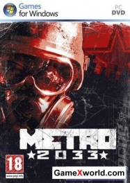 Metro 2033 (2011/Rus/Pc/Repack by r.G.Mehaniki/Win all)