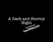 Русификатор для A Dark and Stormy Night