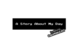 Русификатор для A Story About My Day