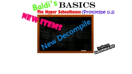Русификатор для Baldis Basics The Hyper Schoolhouse (Original)