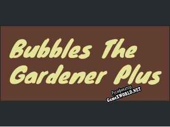 Русификатор для Bubbles The Gardener Plus