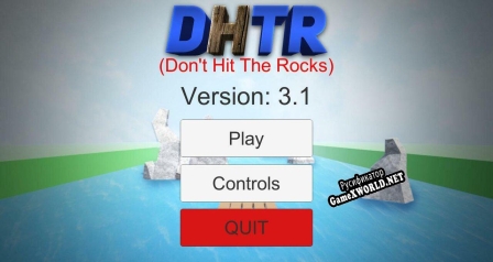 Русификатор для DHTR (Dont Hit The Rocks)
