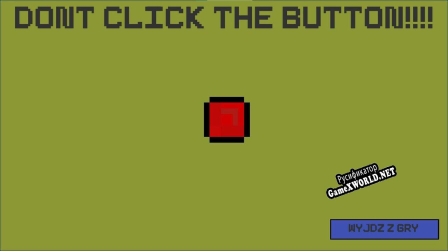 Русификатор для Dont Click The Button