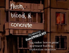 Русификатор для Flesh, Blood,  Concrete
