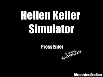 Русификатор для Hellen Keller Simulator
