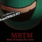 Русификатор для MBTM Best Friends Forever