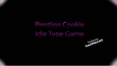 Русификатор для Prestige Cookie Idle Type
