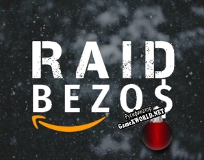 Русификатор для Raid Bezos (Unreality)
