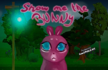 Русификатор для Show Me The Bunny