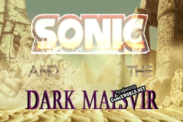 Русификатор для Sonic and The Dark Malsvir DEMO