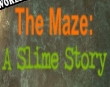 Русификатор для The Maze A Slime Story